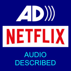 Audio Described on Netflix